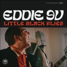 Bluesman Eddie 9-volt to Release 'Little Black Flies' Album
