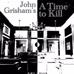 A TIME TO KILL, Adapted From John Grisham's Novel, Will Open at Group Rep