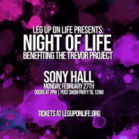 NIGHT OF LIFE Benefiting The Trevor Project Returns to Sony Hall This Month