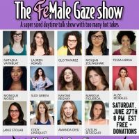 THE FEMALE GAZE Comedy Show Returns This Saturday
