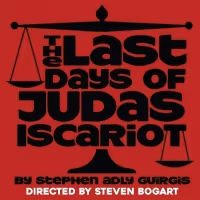 BWW Review: THE LAST DAYS OF JUDAS ISCARIOT Asks the Question: WWJD?