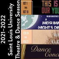 Saint Louis University Theatre & Dance Program Announces  2021–2022 Performance Sea