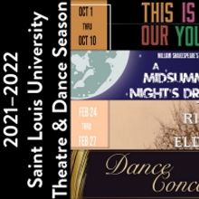Saint Louis University Theatre & Dance Program Announces  2021–2022 Performance Sea