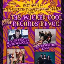 Little Steven's Underground Garage Set The Wicked Cool Records Revue With Chesterfiel