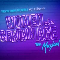 WOMEN OF A CERTAIN AGE: THE MUSICAL to be Presented by The Art Park Players