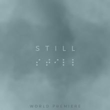 STILL Virtual World Premiere Now Available on Demand