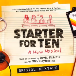 Starter For Ten Releases New ‘Bristol Mixtape’ EP Ahead Of Return To Bristol Old Vic…