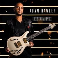 Adam Hawley to Release New Album ESCAPE