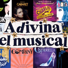 El nuevo reto para los amantes del teatro musical ya está aquí: “Adivina el music