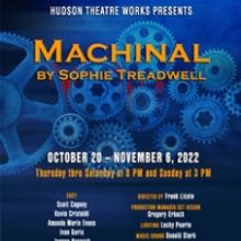 Hudson Theatre Works Presents Sophie Treadwell's MACHINAL