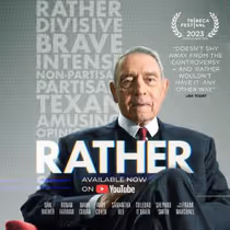 RATHER Documentary to Stream Free on YouTube