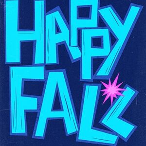 HAPPY FALL: A QUEER STUNT SPECTACULAR Featuring Stunts & Performances by Queer…