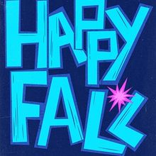 HAPPY FALL: A QUEER STUNT SPECTACULAR Featuring Stunts & Performances by Queer Artist
