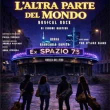 Previews: L'ALTRA PARTE DEL MONDO al TEATRO GLORIA A MONTICHIARI