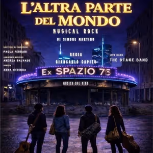 Previews: L'ALTRA PARTE DEL MONDO al TEATRO GLORIA A MONTICHIARI