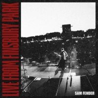 Sam Fender Releases 'Live From Finsbury Park' & 'Seventeen Going Under (Live Deluxe…