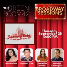 SWEENEY TODD Cast to Join BROADWAY SESSIONS This Week