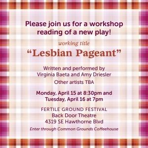 Reading of LESBIAN PAGEANT to be Presented as Part of Fertile Ground Festival