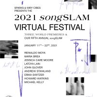 Sparks & Wiry Cries Presents Virtual 2021 SongSLAM Festival