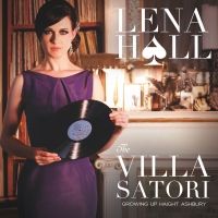 BWW Album Review: Lena Hall's THE VILLA SATORI is Perfectly Polished Yet Intensely Raw