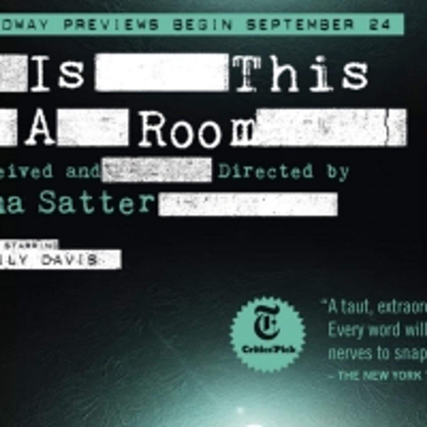 Wake Up With BWW 7/15: IS THIS A ROOM and DANA H. Set Broadway Returns, and More!  Image