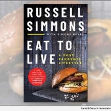 Russell Simmons to Release New Book EAT TO LIVE: A POST PANDEMIC LIFESTYLE