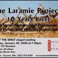 TLT Presents THE LARAMIE PROJECT: TEN YEARS LATER