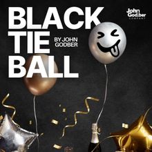 The John Godber Company Will Embark on Tour With John Godber's BLACK TIE BALL