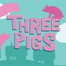 BWW Review: THREE PIGS at Downtown Cabaret Children's Theatre