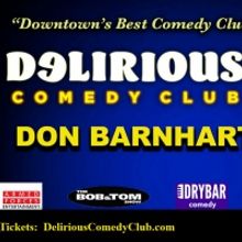 Comedian Don Barnhart Announces Upcoming Shows at Delirious Comedy Club