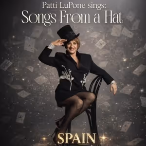 Patti LuPone traerá su legado a España con el estreno de SONGS FROM A HAT
