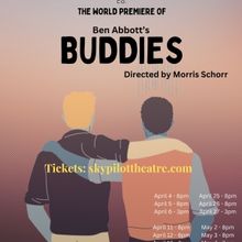BUDDIES to be Presented at SkyPilot Theatre in April