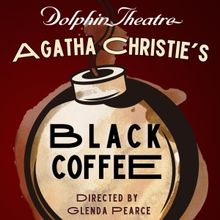 Previews: BLACK COFFEE at Dolphin Theatre, Onehunga