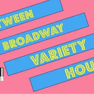 BETWEEN BROADWAY VARIETY HOUR Welcomes Nasia Thomas, Steven Booth And More