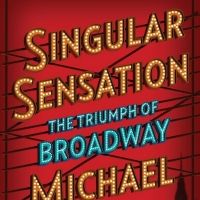 Podcast: BroadwayRadio Chats with Michael Riedel on 'Singular Sensation: The Triumph 