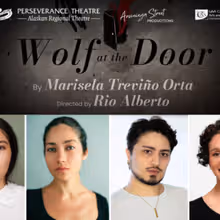 WOLF AT THE DOOR Cast Announced for Perseverance Theatre Production