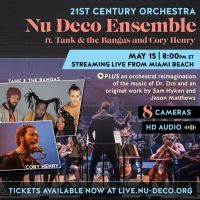 Nu Deco Ensemble Announces Streaming Season Closer Featuring Tank and the Bangas