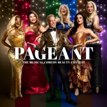 PAGEANT, THE MUSICAL COMEDY BEAUTY CONTEST, Opens Island City Stage's 11th South Flor