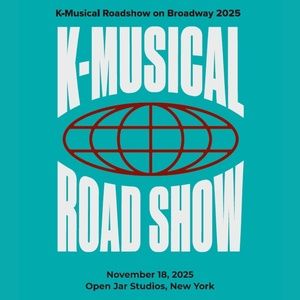 Korean Musicals Will Make U.S. Debut at K-MUSICAL ROADSHOW in New York City