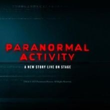 PARANORMAL ACTIVITY Special Presentation Joins Shakespeare Theatre Company 25/26 Seas