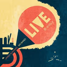 JARED SCHONIG BIG BAND to Celebrate LIVE AT DIZZY'S Album at Dizzy's Club