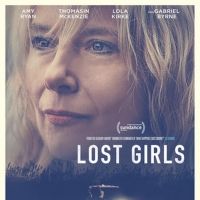 VIDEO: Amy Ryan Stars in the Trailer for LOST GIRLS