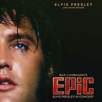 EPiC: ELVIS PRESLEY IN CONCERT to Arrive on Global Home Entertainment