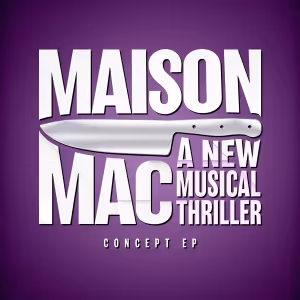 New British Musical MAISON MAC Releases World Premiere Recording