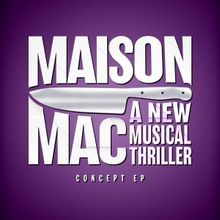 New British Musical MAISON MAC Releases World Premiere Recording