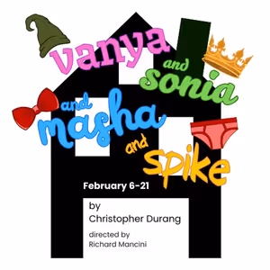 The MAC's Eastbound Theatre To Present Tony Award-Winning Comedy VANYA AND SONIA AND MASHA AND SPIKE