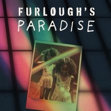 The Alliance Theatre to Present the World Premiere of FURLOUGH'S PARADISE