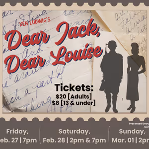 Ken Ludwig’s DEAR JACK, DEAR LOUISE Opens at The Avalon Theatre