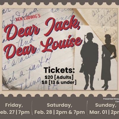 Ken Ludwig’s DEAR JACK, DEAR LOUISE Opens at The Avalon Theatre