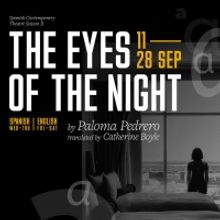 THE EYES OF THE NIGHT Announced At Cervantes Theatre
